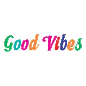Colorful text spelling 'Good Vibes' with a playful font.