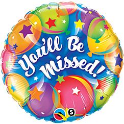 Colorful balloon with 'You'll Be Missed!' message.