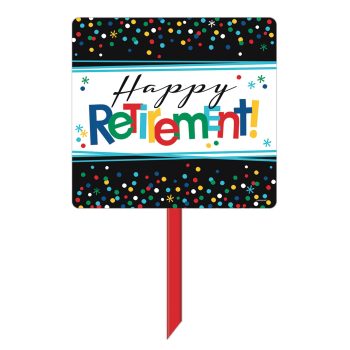 Colorful "Happy Retirement!" sign with confetti design and red stick.
