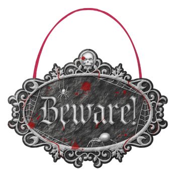 "Beware" Large Styrofoam Sign