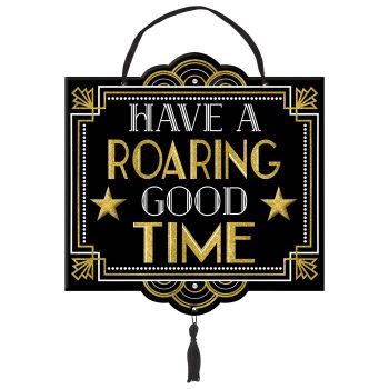 Decorative sign saying 'Have a Roaring Good Time' with stars and tassel.