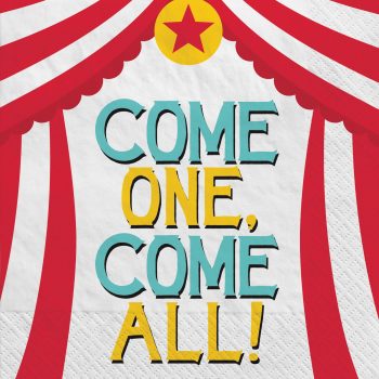 Colorful circus tent with 'Come One, Come All!' sign.
