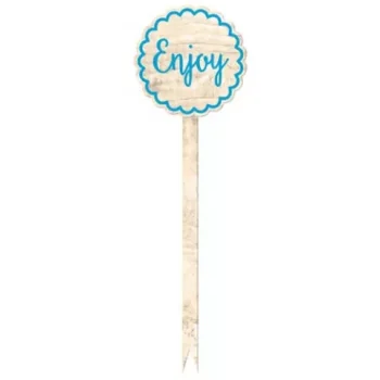 Enjoy" sign on a stick decoration.