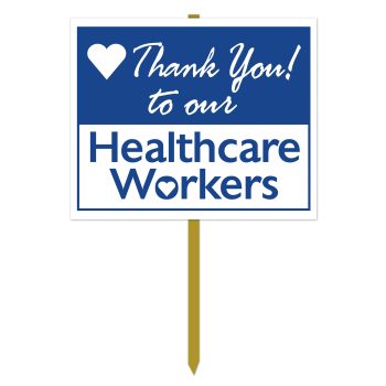 Sign thanking healthcare workers with a heart symbol.