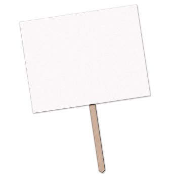 A blank white protest sign with a wooden handle.
