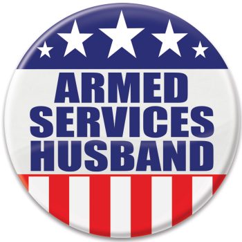 Button with patriotic design saying Armed Services Husband.